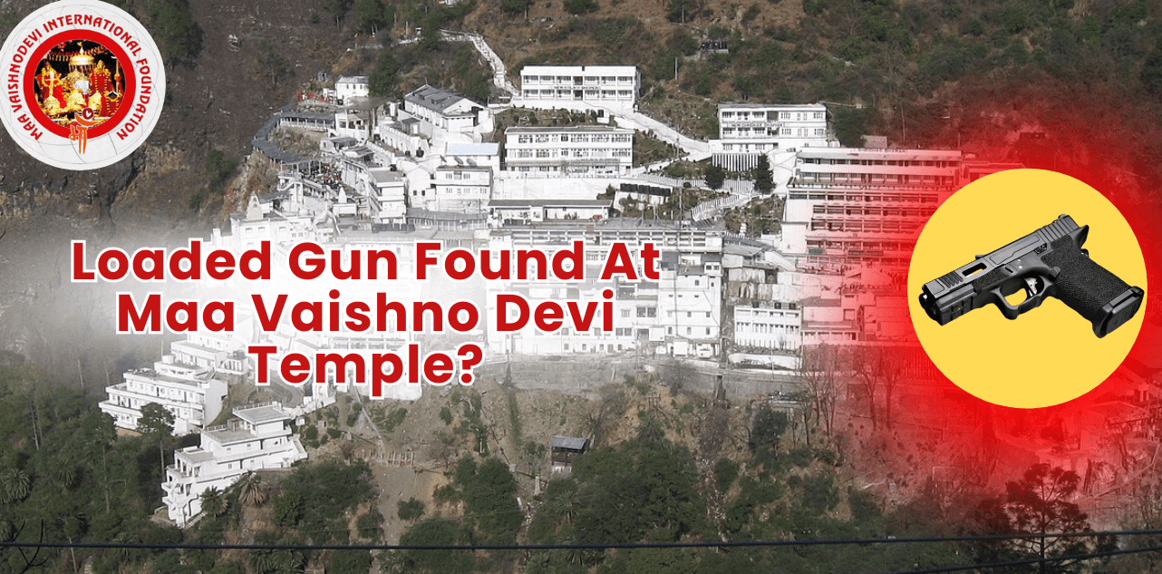 Delhi Woman Arrested with Loaded Pistol at Vaishno Devi Shrine